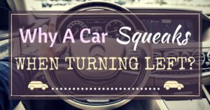 car-squeaks-when-turning-left