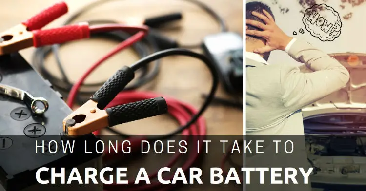 How Long Does It Take To Charge a Car Battery